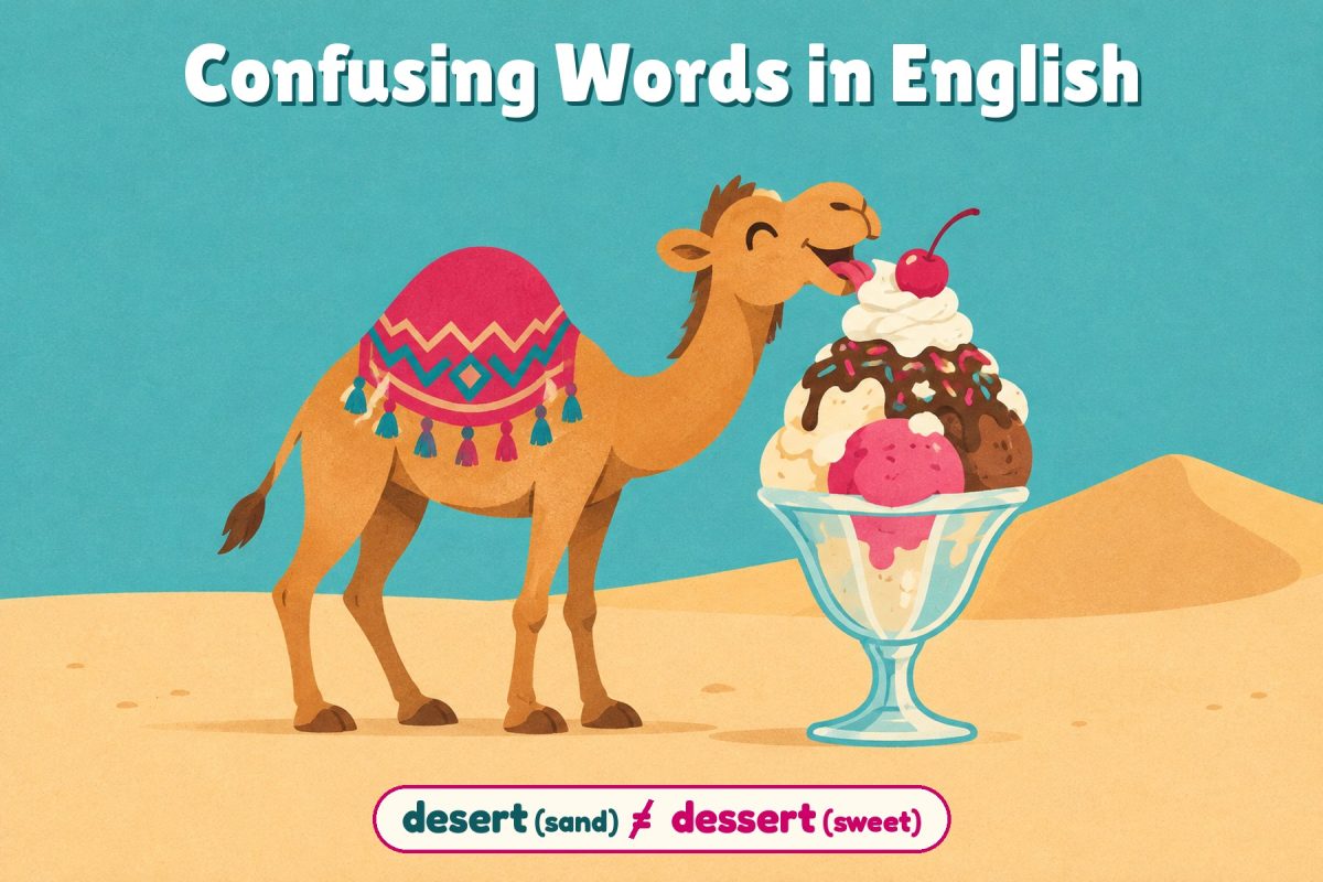 Illustration: a happy camel in the desert licking a giant ice cream sundae with a cherry on top. Text: Confusing Words in English. desert (sand) is not the same as dessert (sweet).