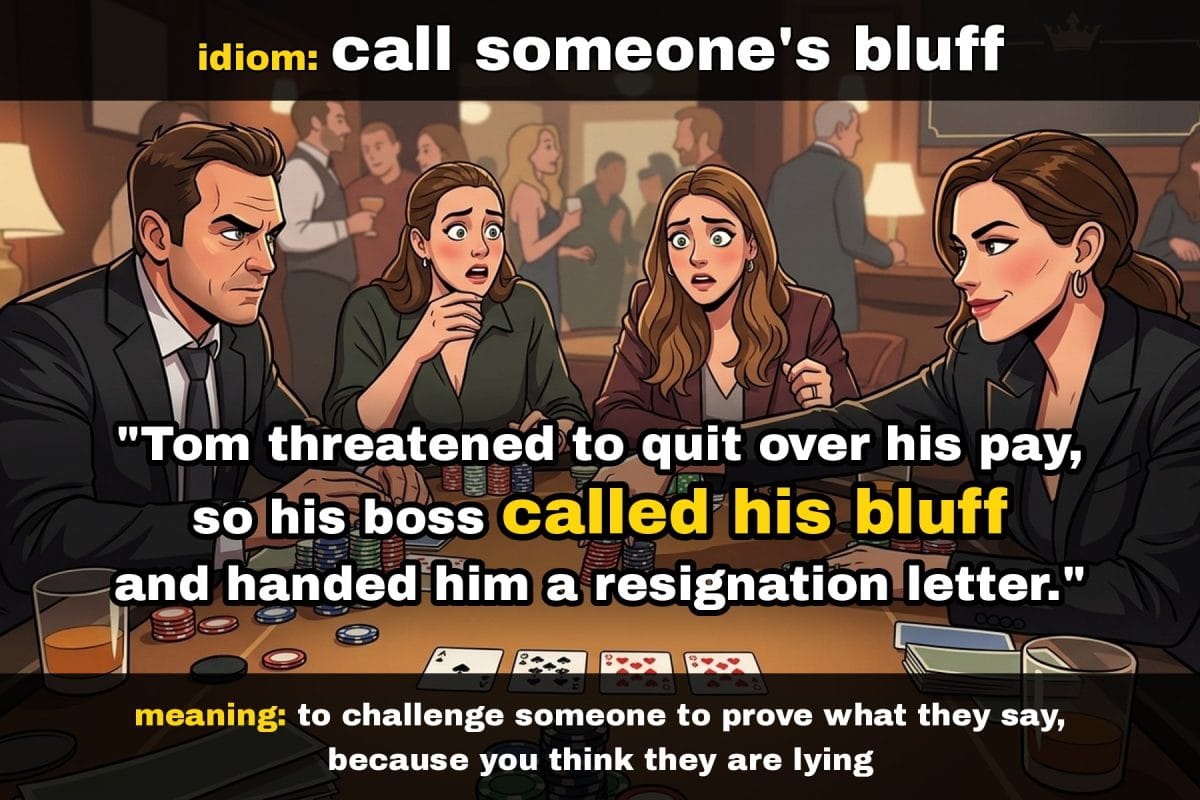 Cartoon poker game where a confident woman calls a man's bluff as two players look shocked, with the idiom 'call someone's bluff', its meaning and an example sentence