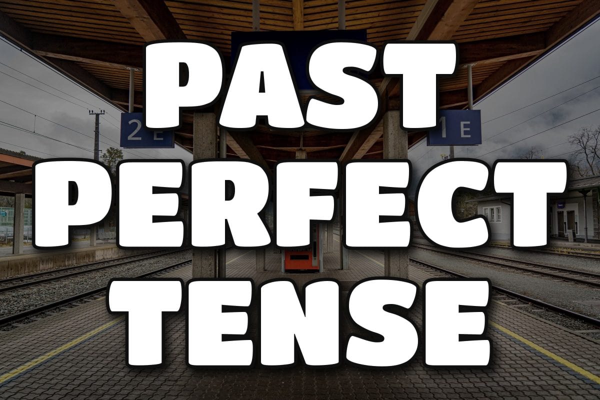 Past perfect tense title over an empty railway platform